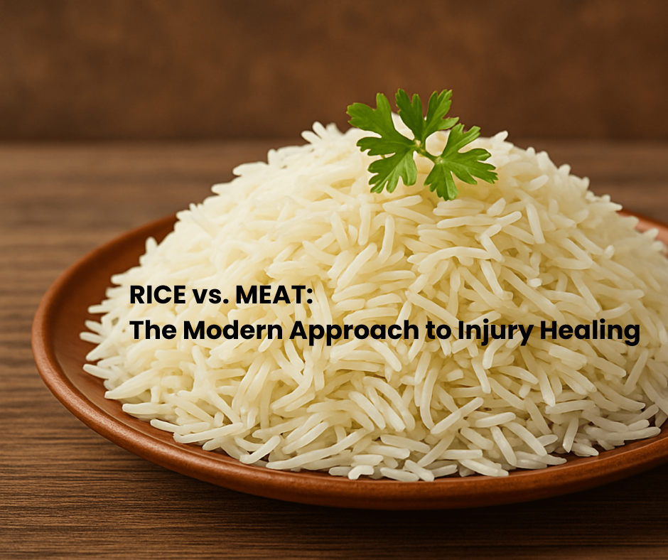 RICE vs. MEAT: The Modern Approach to Injury Healing